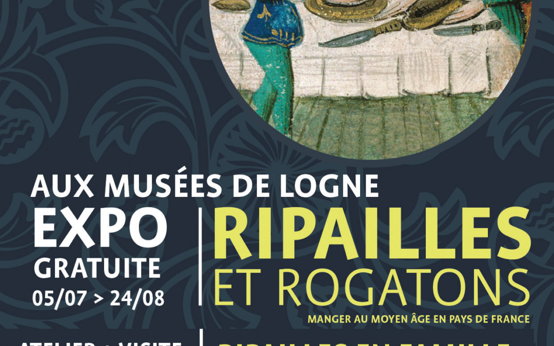 L’expo « Ripailles et Rogatons »